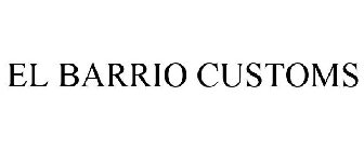 EL BARRIO CUSTOMS