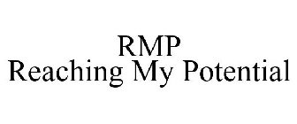 RMP REACHING MY POTENTIAL
