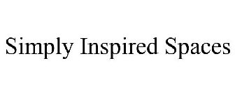 SIMPLY INSPIRED SPACES