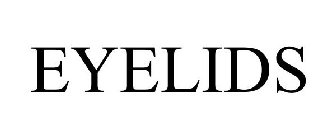 EYELIDS
