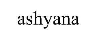 ASHYANA