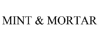 MINT & MORTAR