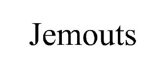JEMOUTS