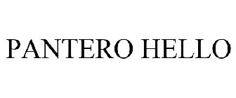 PANTERO HELLO