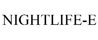 NIGHTLIFE-E
