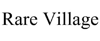RARE VILLAGE