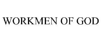 WORKMEN OF GOD