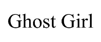 GHOST GIRL