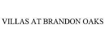 VILLAS AT BRANDON OAKS