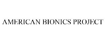 AMERICAN BIONICS PROJECT