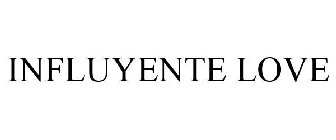 INFLUYENTE LOVE