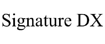 SIGNATURE DX