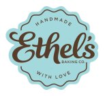 ETHEL'S BAKING CO. HANDMADE WITH LOVE