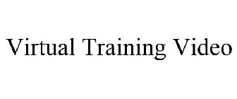 VIRTUAL TRAINING VIDEO