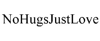 NOHUGSJUSTLOVE