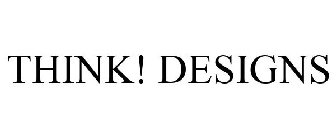 THINK! DESIGNS