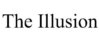 THE ILLUSION