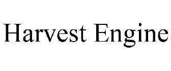HARVEST ENGINE