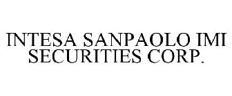 INTESA SANPAOLO IMI SECURITIES CORP.