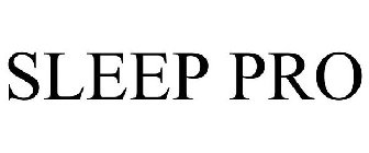 SLEEP PRO