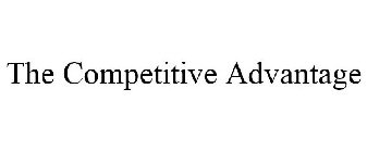 THE COMPETITIVE ADVANTAGE