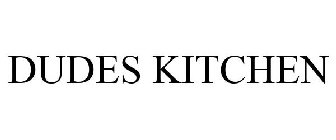 DUDES KITCHEN
