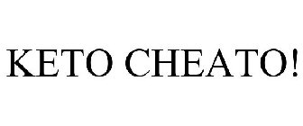 KETO CHEATO!