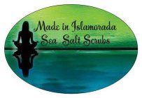 MADE IN ISLAMORADA SEA SALT SCRUBS