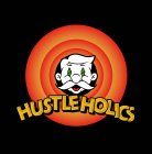 HUSTLEHOLICS