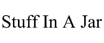 STUFF IN A JAR