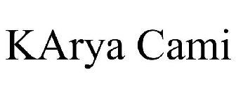 KARYA CAMI