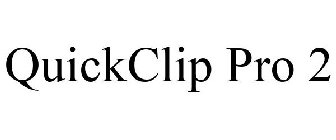 QUICKCLIP PRO 2