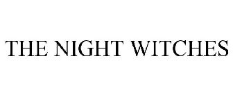 THE NIGHT WITCHES