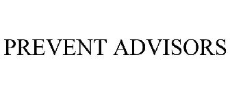 PREVENT ADVISORS
