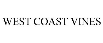 WEST COAST VINES