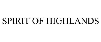 SPIRIT OF HIGHLANDS
