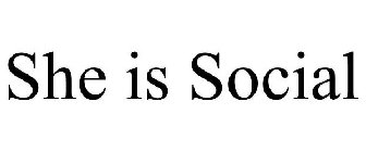 SHE IS SOCIAL