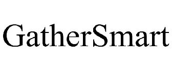 GATHERSMART