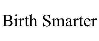 BIRTH SMARTER