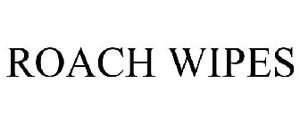 ROACH WIPES