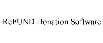 REFUND DONATION SOFTWARE