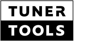 TUNER TOOLS