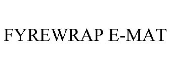 FYREWRAP E-MAT