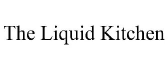 THE LIQUID KITCHEN