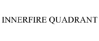 THE INNERFIRE QUADRANT