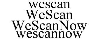 WESCAN WESCAN WESCANNOW WESCANNOW
