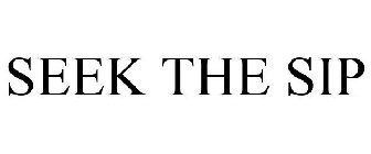 SEEK THE SIP