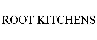 ROOT KITCHENS