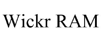 WICKR RAM
