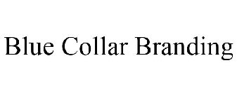 BLUE COLLAR BRANDING